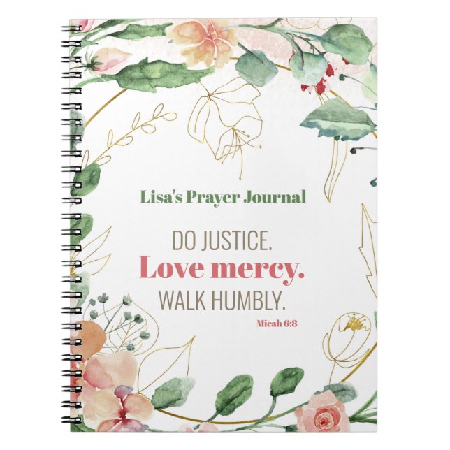 Cuaderno Hacer justicia Floral Micah 6:8 Oración personaliz (Frente)