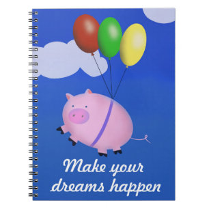 Cuaderno Hacer que los sueños ocurran los cerdos podrían vo