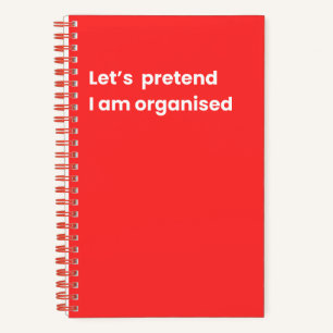 Cuaderno Hagamos como si estuviera organizado