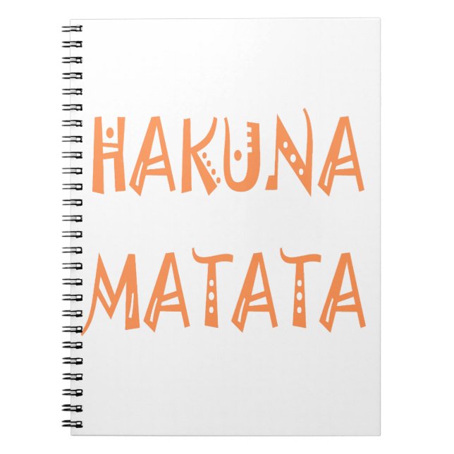 Cuaderno Hakuna Matata - Arte de texto tribal africano (Frente)