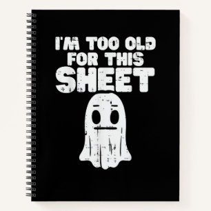 Cuaderno Halloween Soy Demasiado Viejo Para Este Traje Fant