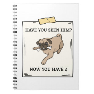Cuaderno Has Visto Perro Ahora Que Has Querido Mascota