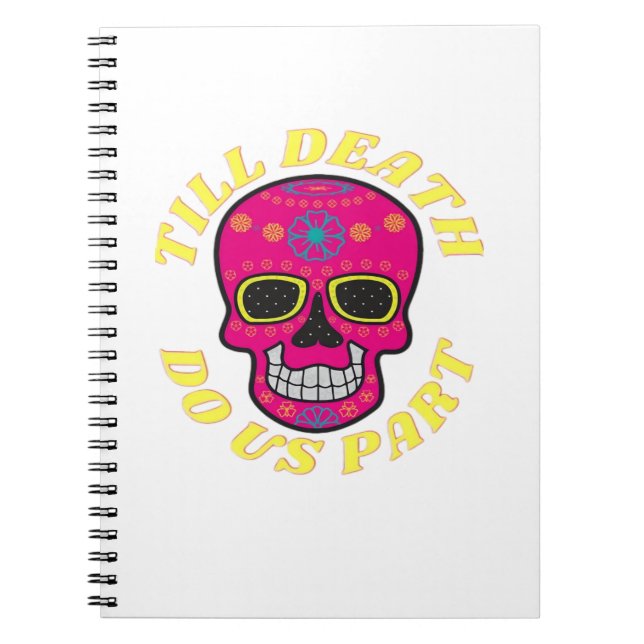 Cuaderno Hasta que la muerte nos haga parte clásica - Boda  (Frente)
