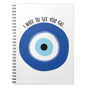 Cuaderno Hate To See You Go Notebook