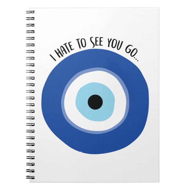 Cuaderno Hate To See You Go Notebook (Frente)