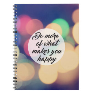Cuaderno Haz más de lo que te hace feliz
