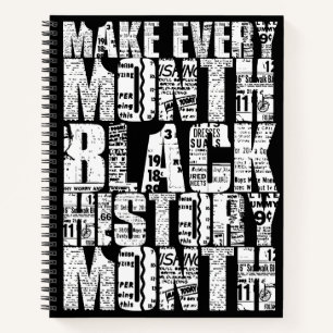 Cuaderno Haz que cada mes sea el mes de la historia negra