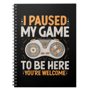 Cuaderno He parado mi juego para estar aquí Retro Gaming Hu