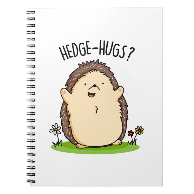 Cuaderno Hedge Hugs Funny Hedgehog Pun (Frente)