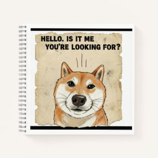 Cuaderno Hello. Is It Me You're Looking For? - Funny Shiba 
