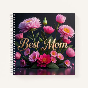 Cuaderno Hermosas Flores Rosa Mejor Mamá Que Nunca Bouquet