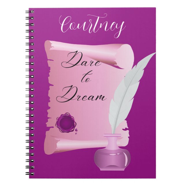 Cuaderno Hermoso rollo rosa y pluma "Atrévete a soñar"  (Frente)