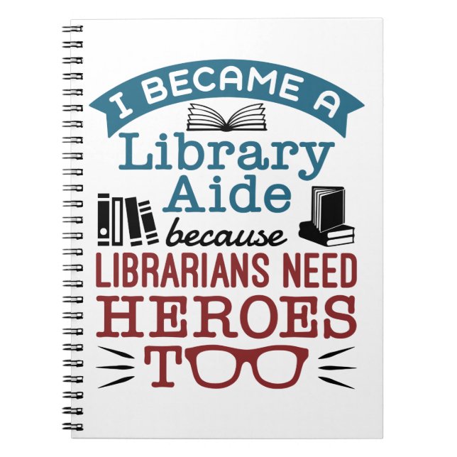 Cuaderno Héroes de Asistente de biblioteca divertida dicen (Frente)