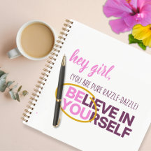 "Hey Chica, Be You" Journal