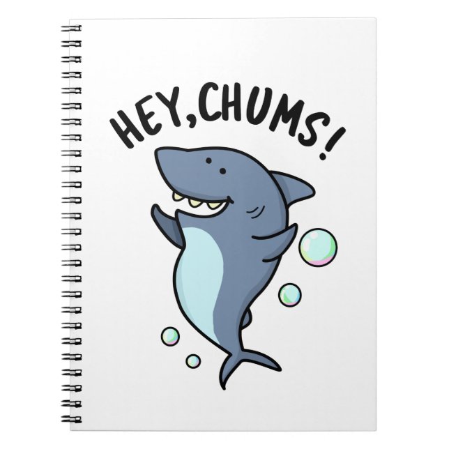 Cuaderno Hey Chums Funny Toothy Shark Pun (Frente)
