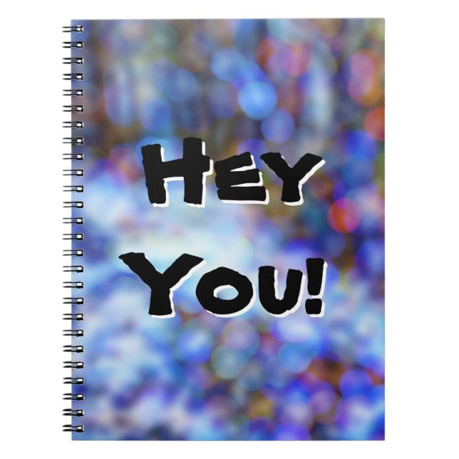Cuaderno Hey You on Bokeh Style Spiral Photo Notebook (Frente)