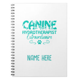 Cuaderno Hidroterapeuta canina Extraordinaria Personalizada