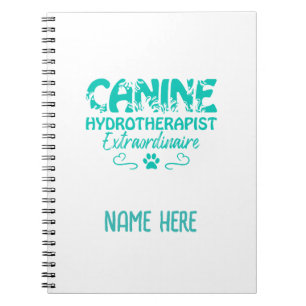 Cuaderno Hidroterapeuta canina Extraordinaria Personalizada