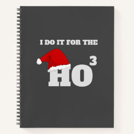 Cuaderno Ho Ho Ho | Gracioso regalo de vacaciones de texto 