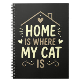 Cuaderno Hogar es donde está mi gato Es una cita para amant