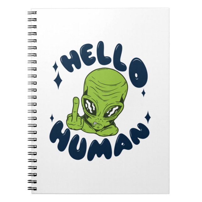 Cuaderno Hola humano divertido Alien (Frente)