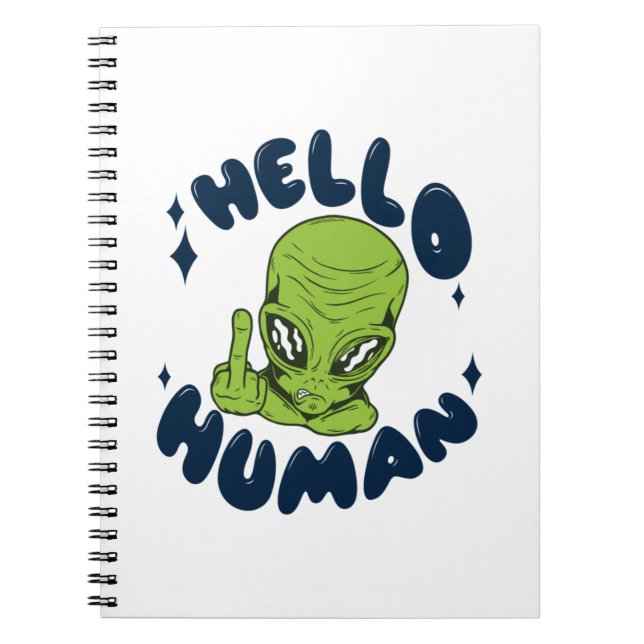 Cuaderno Hola humano divertido Alien (Frente)