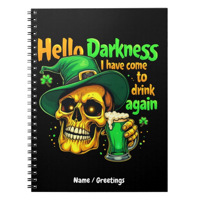 Cuaderno Hola oscuridad he venido a beber contigo de nuevo (Frente)