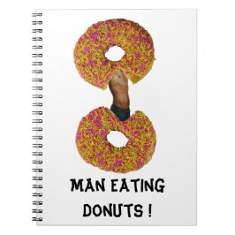 Cuaderno ¡Hombre comiendo donas!