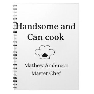 Cuaderno hombre guapo y puede cocinar maestro chef hombre r