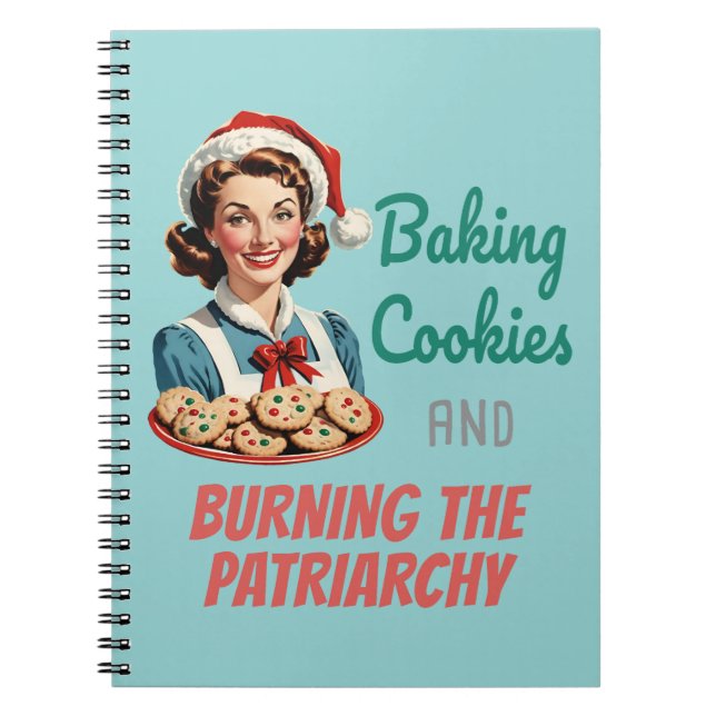 Cuaderno Horneando Galletas y Quemando la Patriarcado (Frente)