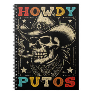 Cuaderno Howdy Putos Funny Skull Retro Vintage
