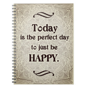 Cuaderno Hoy es el día perfecto - Cita Positiva