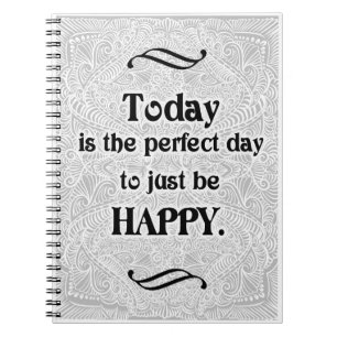 Cuaderno Hoy es el día perfecto - Cita Positiva