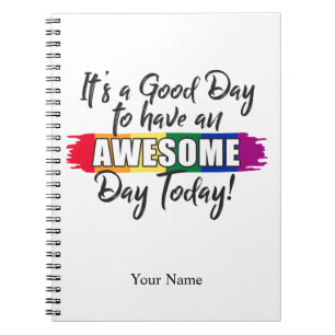 Cuaderno Hoy es un buen día para tener un día maravilloso
