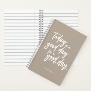 Cuaderno Hoy es un buen día para un buen personalizado