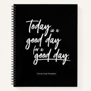 Cuaderno Hoy es un buen día para un buen personalizado