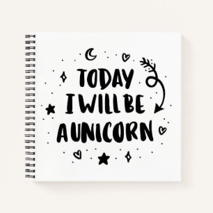 Cuaderno Hoy Seré Un Unicornio