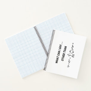 Cuaderno Humor matemático binomial ¿Qué puedo decir?