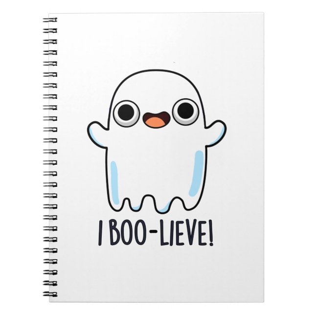 Cuaderno I Boo-lieve Funny Positive Ghost Pun (Frente)
