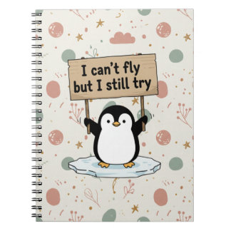 Cuaderno “I can’t fly but I still try” cute penguin
