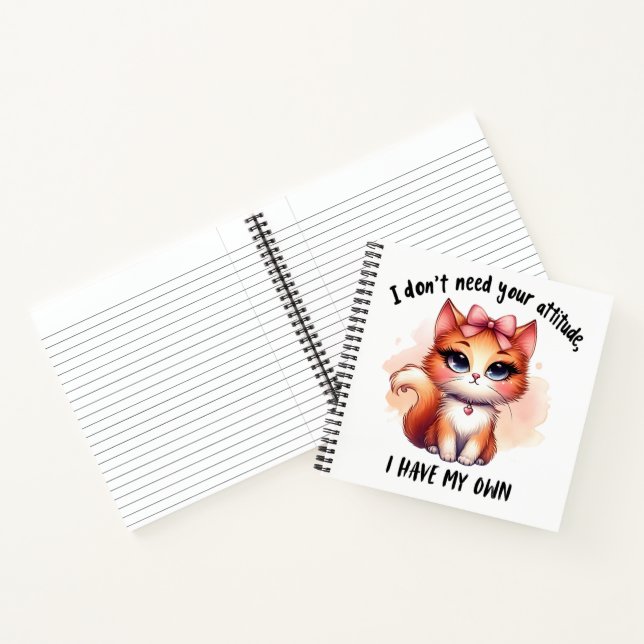 Cuaderno I Don't Need Your Attitude Funny Cat Lover Gift  (Interior)