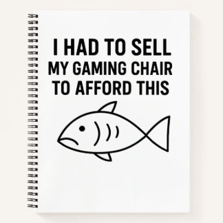Cuaderno I HAD TO SELL MY GAMING CHAIR - Notebook