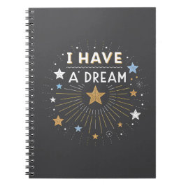 Cuaderno I Have a Dream Inspirational Starburst Art