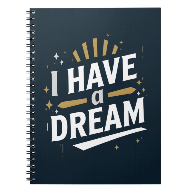 Cuaderno I Have a Dream Inspirational Typography Art (Frente)