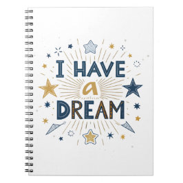 Cuaderno I Have a Dream Starburst Typography Art