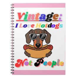 Cuaderno I Love Hotdogs,not People 