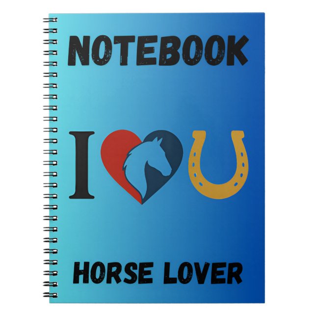 Cuaderno “I Love You” Notebook for Horse & Animals Lovers  (Frente)