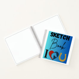 Cuaderno I Love You Sketch book for Horse Lovers