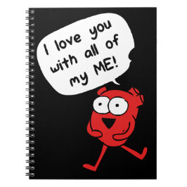 Cuaderno I Love You With All My Me – Cute Valentine