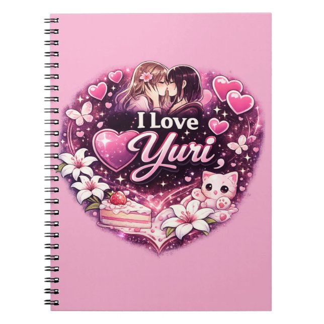 Cuaderno I Love Yuri | Kawaii Girls’ Love Anime Aesthetic  (Frente)